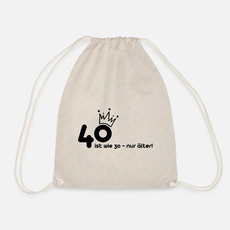 40 ist wie 30 - Turnbeutel - Natur