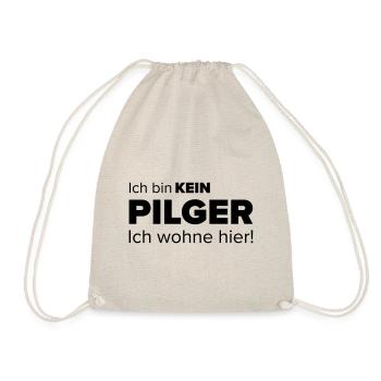 Ich bin kein Pilger - Turnbeutel - Natur - Vorne