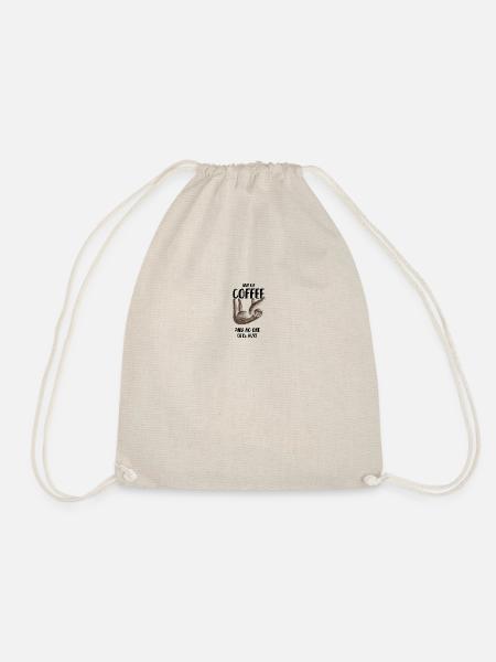 Kaffee Faultier no one gets hurt give me coffee - Turnbeutel - Natur