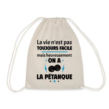 La vie n'est pas toujours facile, pétanque - Sac de sport léger - nature - Devant