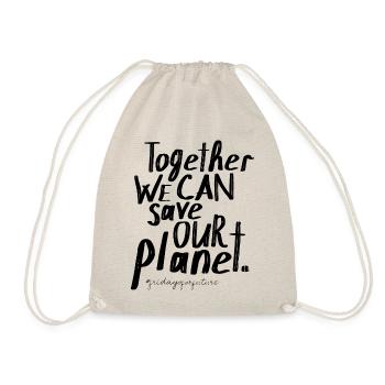 fridays for future | Together save our Planet - Drawstring Bag - nature - Front