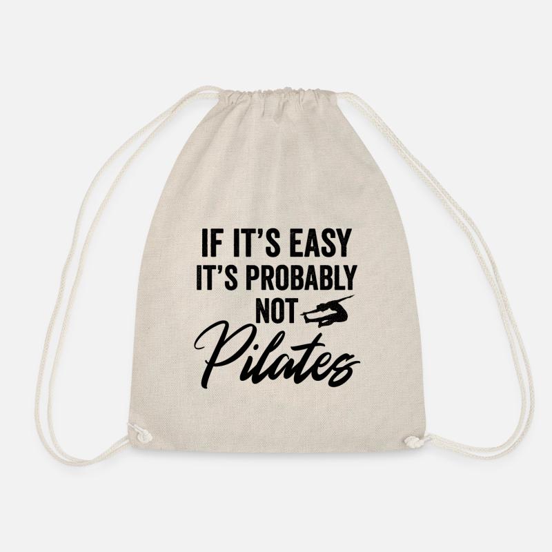 If It's Easy It's Probably Not Pilates - Turnbeutel - Natur