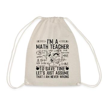 Je suis professeur de mathématiques, je ne me trompe jamais - Sac de sport léger - nature - Devant