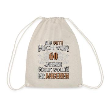 Als Gott mich vor 60 Jahren schuf... - Turnbeutel - Natur - Vorne