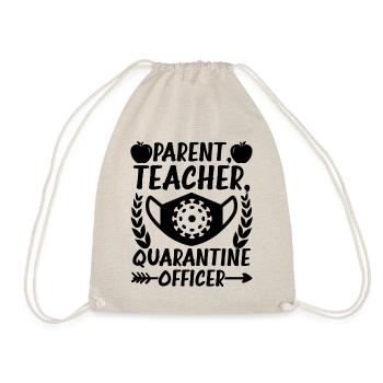 Parent Teacher Quarantine Officer - Turnbeutel - Natur - Vorne