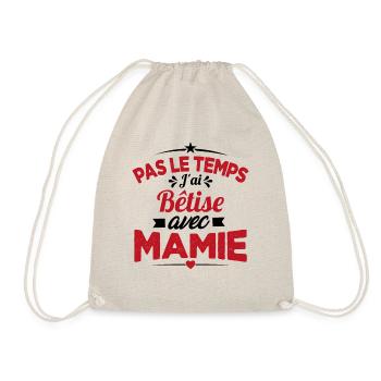 Pas le temps j'ai Bêtise avec Mamie - Sac de sport léger - nature - Devant