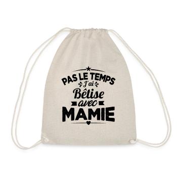 Pas le temps j'ai Bêtise avec Mamie - Sac de sport léger - nature - Devant
