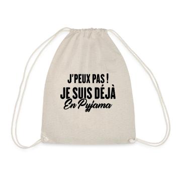 J'peux pas Je suis déjà en Pyjama - Sac de sport léger - nature - Devant