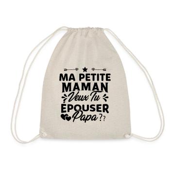 Ma Petite Maman Veux Tu Épouser Papa Cadeau Maman - Sac de sport léger - nature - Devant