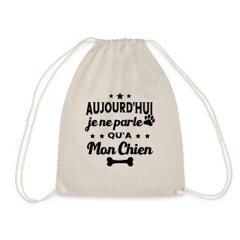Aujourd'hui Je Ne Parle Qu'a Mon Chien Humour - Sac de sport léger - nature - Devant