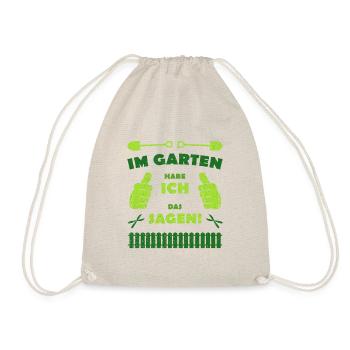 Im Garten habe ich das Sagen - Turnbeutel - Natur - Vorne