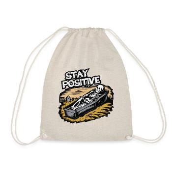 Stay positive. - Drawstring Bag - nature - Front