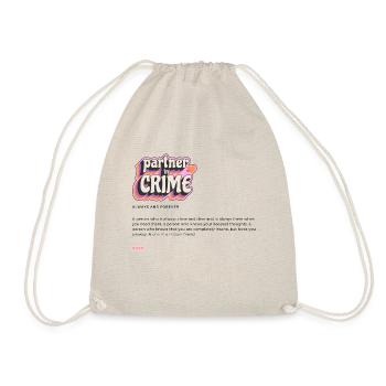 Partner in Crime Shirt - best friends - Turnbeutel - Natur - Vorne