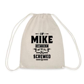 Si Mike ne peut pas le réparer, nous sommes tous foutus. - Sac de sport léger - nature - Devant