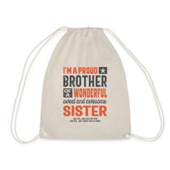 Ich bin ein stolzer Bruder einer verdammt tollen Schwester - Turnbeutel - Natur - Vorne