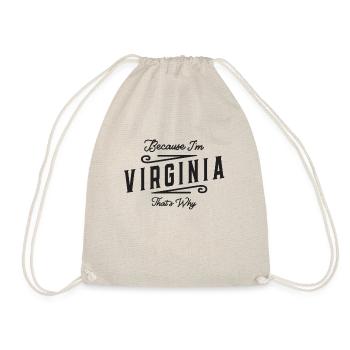 Because I'm Virginia That's Why Personalized Name - Drawstring Bag - nature - Front