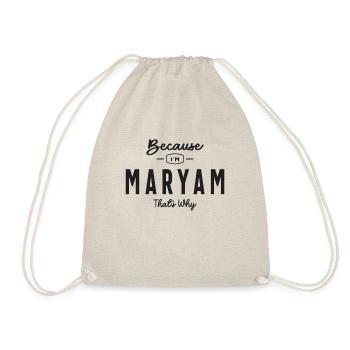 Weil ich Maryam bin, deshalb personalisierter Name - Turnbeutel - Natur - Vorne