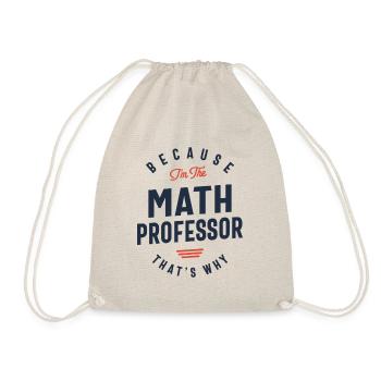 Math Professor Job Occupation - Drawstring Bag - nature - Front