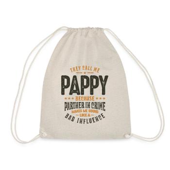 They Call Me Pappy Because partner In Crime - Drawstring Bag - nature - Front
