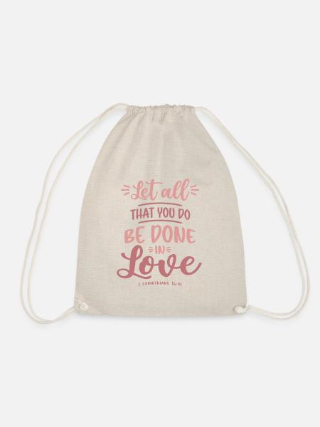 Love in Action - Christian Quote - Drawstring Bag - nature