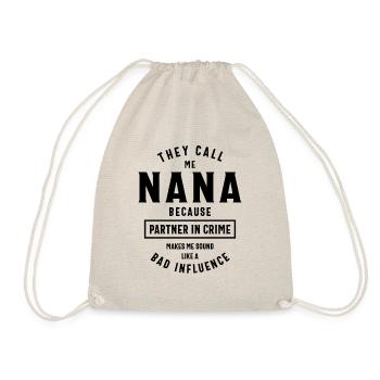 Nana Partner in Crime neu definiert - Lustige Oma - Turnbeutel - Natur - Vorne