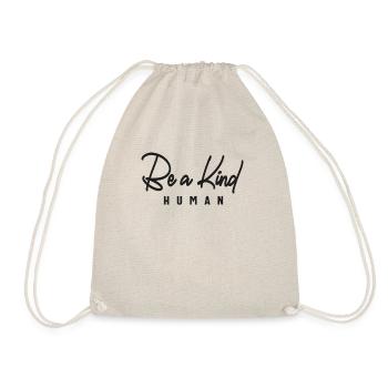 Be a Kind Human - Motivational - Drawstring Bag - nature - Front