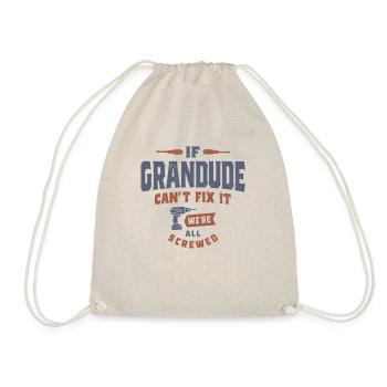If Grandude Can't Fix It, We're All Screwed - Drawstring Bag - nature - Front