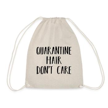 Quarantine Hair Don't Care - Drawstring Bag - nature - Front
