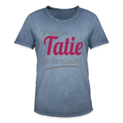 Ma Tatie Qui Déchire - T-shirt vintage Homme