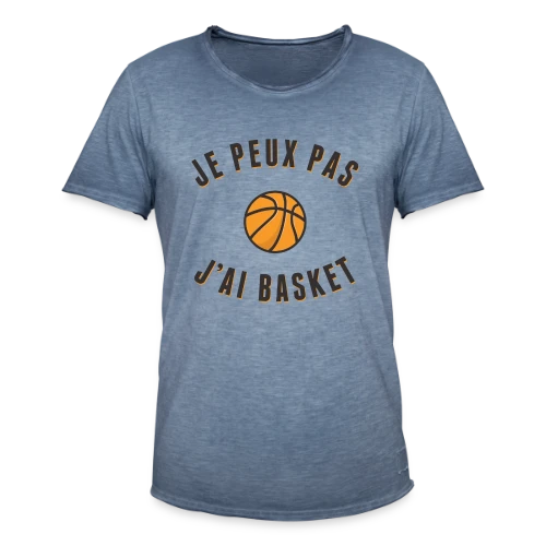 Je peux pas, j'ai basket ! L'excuse idéale - T-shirt vintage Homme