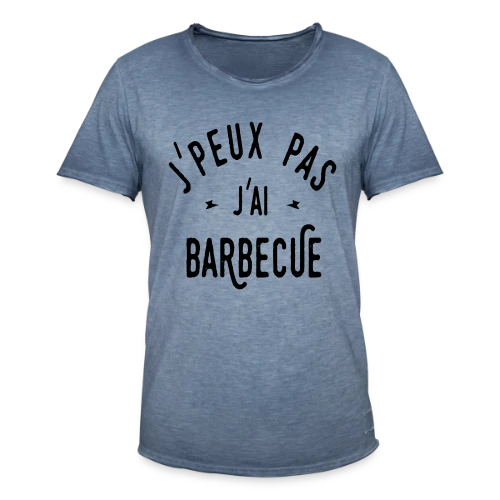 J'PEUX PAS J'AI BARBECUE - Humour & Grillades - T-shirt vintage Homme