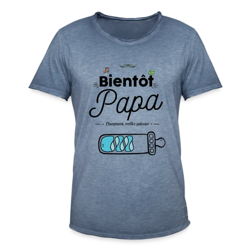T-shirt Bientôt Papa : Humour et Annonce Naissance - T-shirt vintage Homme