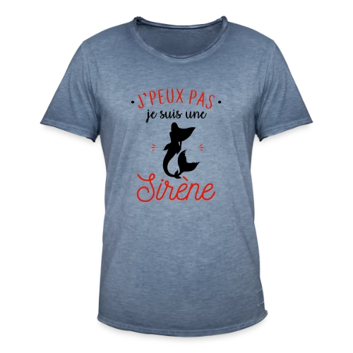 J'peux pas, je suis une sirène - T-shirt vintage Homme
