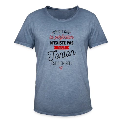 T-shirt Tonton 'La Perfection est Réelle !' - T-shirt vintage Homme
