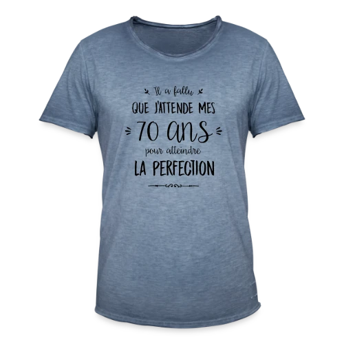 70 Ans : L'Âge d'Or de la Perfection - T-shirt vintage Homme