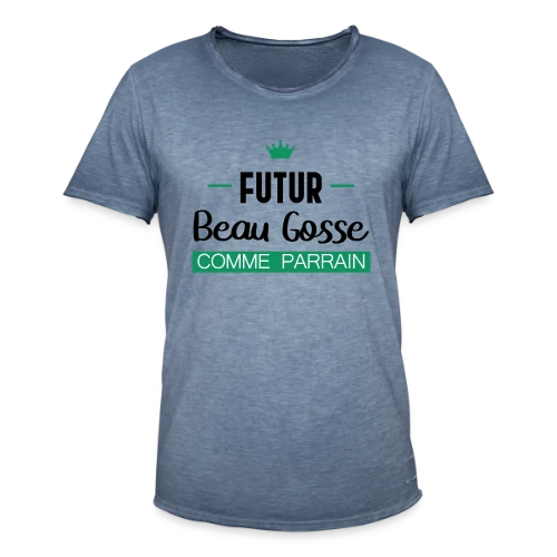 Futur Beau Gosse comme Parrain : T-shirt Humour Naissance - T-shirt vintage Homme