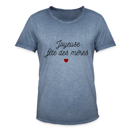 Maman Chérie : Joyeuse Fête des Mères - T-shirt vintage Homme