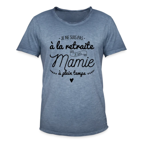 T-Shirt Mamie : À Plein Temps ! - T-shirt vintage Homme