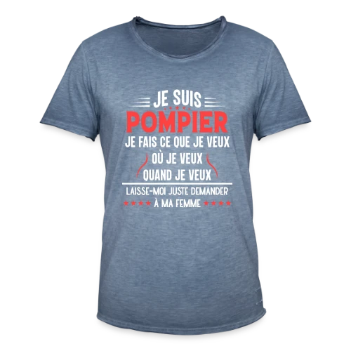 Pompier en Couple - Laissez-moi Demander à Ma Femme ! Humour - T-shirt vintage Homme