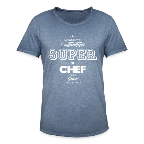Super Chef Génial : L'Authentique - T-shirt vintage Homme