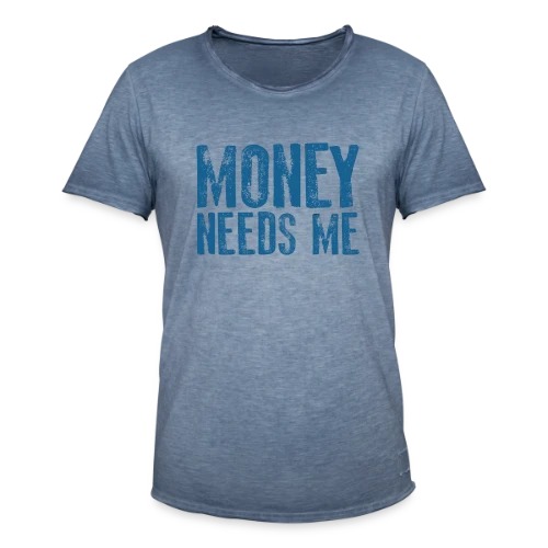 L'ARGENT A BESOIN DE MOI - T-shirt vintage Homme