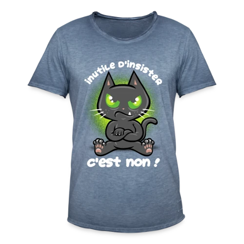 Chat Têtu : Non, et c'est tout ! - T-shirt vintage Homme