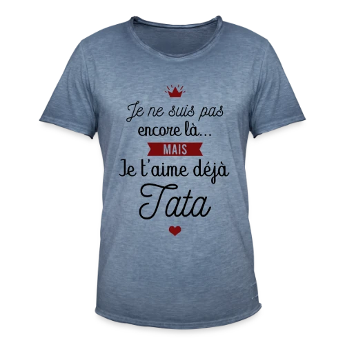 T-shirt Future Tata Je T'aime Déjà - Annonce Grossesse - T-shirt vintage Homme