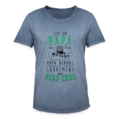 Mon Papa Motard : Le Plus Cool de Tous ! - T-shirt vintage Homme