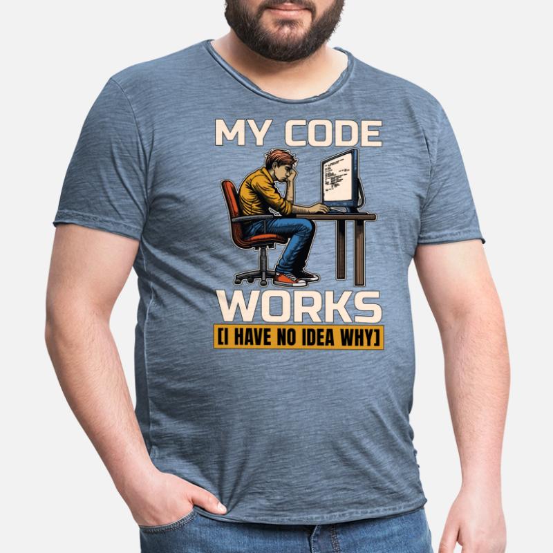 Coder My Code Works I Have No Idea Web Developer Men's Vintage T-Shirt
