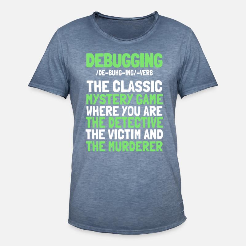 Entwickler Coder Programmierer Witzig Debugging - Männer Vintage T-Shirt - Vintage Denim