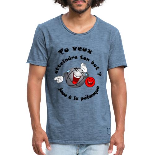 t shirt humour atteint ton but joue à la pétanque - T-shirt vintage Homme