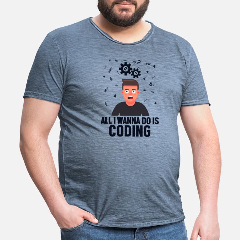 All I Wanna Do is Coding Developer Coder Männer Vintage T-Shirt