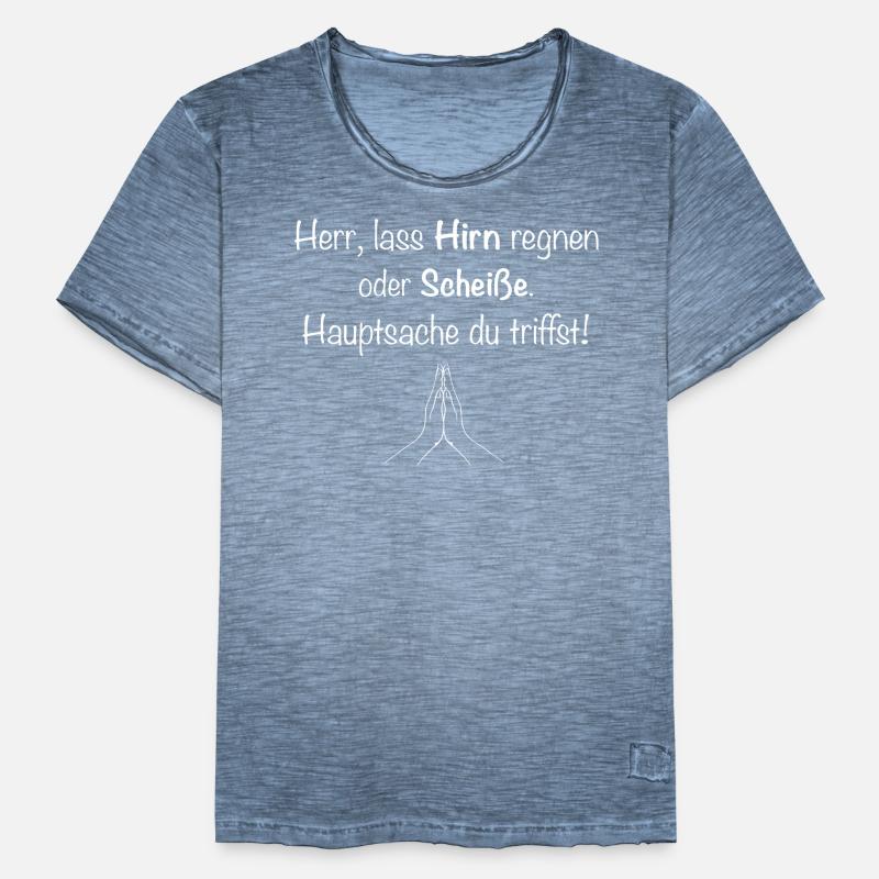 Herr, lass Hirn regnen oder Scheiße. Männer Vintage T-Shirt