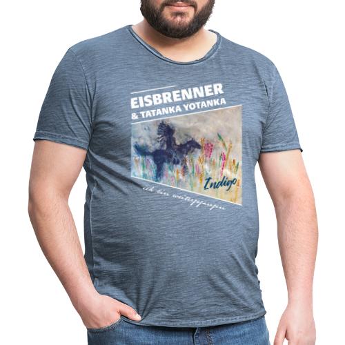 EISBRENNER & Tatanka Yotanka - Indigo - Männer Vintage T-Shirt